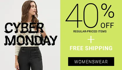 CYBER MONDAY 40% OFF REGULAR-PRICED ITEMS + FREE SHIPPING - SHOP NOW