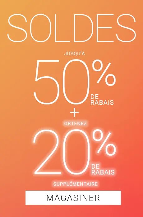 Soldes : Jusqu'à 50% de rabais + Extra 20 % de rabais