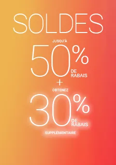 Soldes : Jusqu'à 50% de rabais + Extra 30 % de rabais