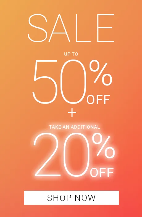 Sale : Up to 50% off + Extra 20% Off